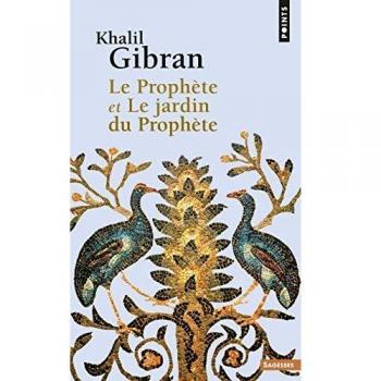 Le Prophète et Le jardin du Prophète