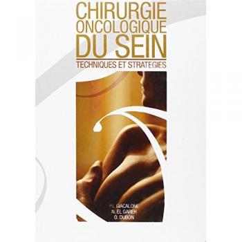 Chirurgie oncologique du sein : techniques et stratégies