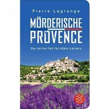 Lagrange, Pierre: Mörderische Provence