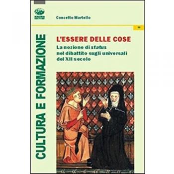 L'essere delle cose. La nozione di status nel dibattito sugli universali del XII secolo