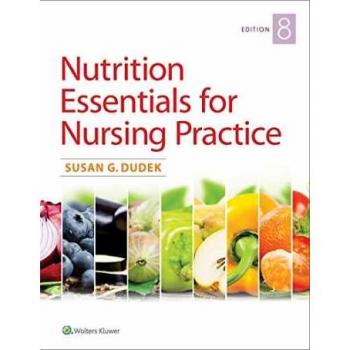 Lippincott-Raven Publishers Nutrition Essentials for Nursing Practice