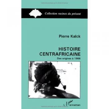 Histoire centrafricaine: Des origines à 1966