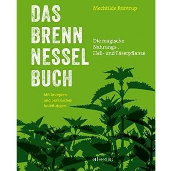 Das Brennnessel-Buch | Mechtilde Frintrup | Buch | 192 S. | Deutsch | 2020
