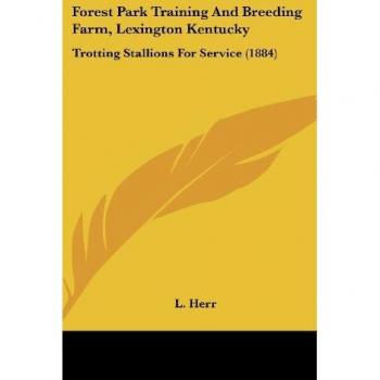 Forest Park Training And Breeding Farm Lexington Kentucky