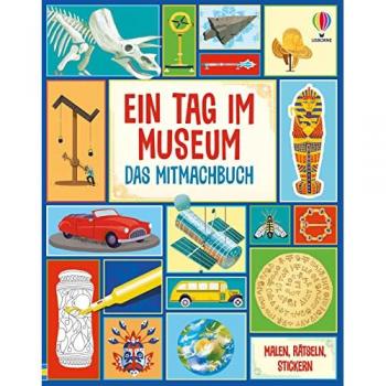 Ein Tag im Museum – Das Mitmachbuch, Libro per bambini di Rebecca, Hore, Lara/Lumley, Rosie/Bryan