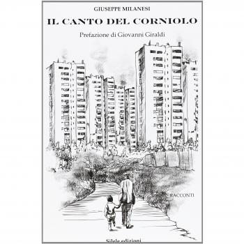Il canto del corniolo. Brevi racconti e altro
