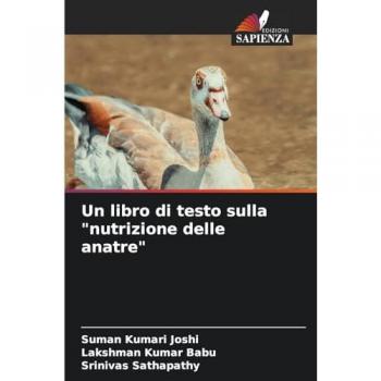 Joshi, Suman Kumari: Un libro di testo sulla nutrizione delle anatre
