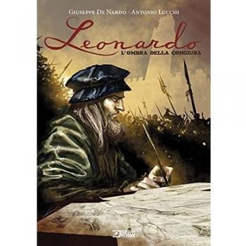 Leonardo. L'ombra della congiura