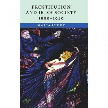 Prostitution and Irish Society, 1800–1940