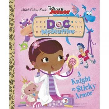 Disney Junior Doc McStuffins Little Golden Book: A Knight in Sticky Armor