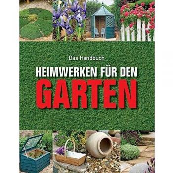 Heimwerken für den Garten