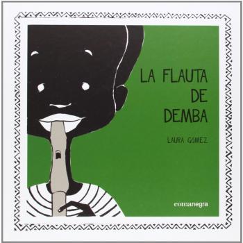 La flauta de demba (Tapa dura).