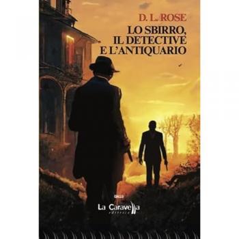 Lo sbirro, il detective e l'antiquario