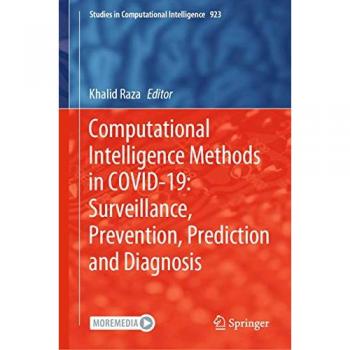 Computational Intelligence Methods in COVID-19: Surveillance, Prevention, Prediction and Diagnosis