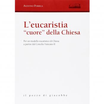 L'eucarestia «cuore» della Chiesa. Per un modello eucaristico di Chiesa a partire dal Concilio Vaticano II