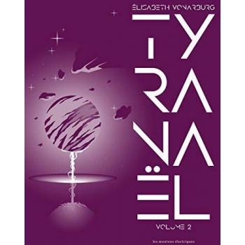 Tyranaël , tome 2