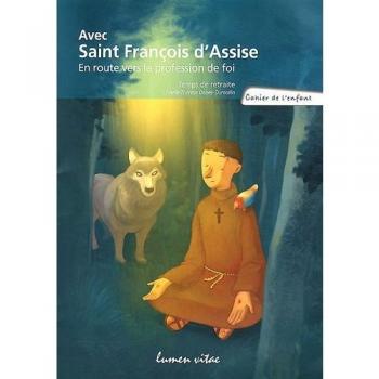 Cahier de l'enfant Avec saint François d'Assise
