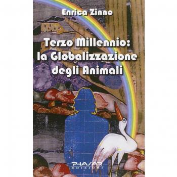 Terzo millennio. La globalizzazione degli animali