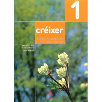 Créixer: Programa per desenvolupar la intel#ligència espiritual. 1 Primària.