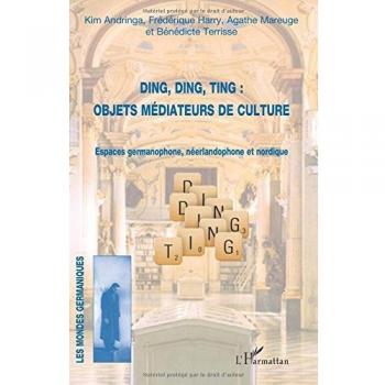 Ding, Ding, Ting : objets mÃ©diateurs de culture