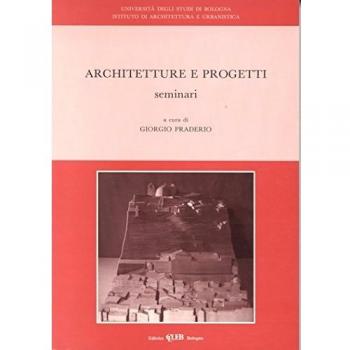 Architetture e progetti. Seminari