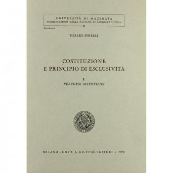 Costituzione e principio di esclusività. Percorsi scientifici