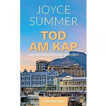 Joyce Summer Tod Am Kap: Captain Pieter Strauss Ermittelt (Strauss Mysteries)