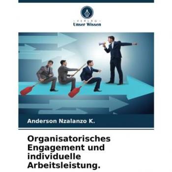 Nzalanzo K., Anderson: Organisatorisches Engagement und individuelle Arbeitsleistung.
