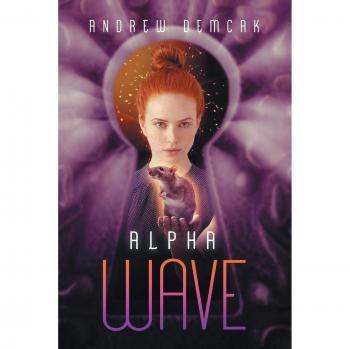 Alpha Wave (The Elusive Spark, Band 2)