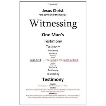 Witnessing one mans testimony paperback