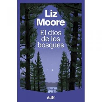 El dios de los bosques (AdN Editorial Grupo Anaya)