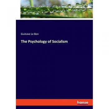 The Psychology of Socialism