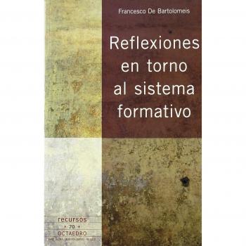 Reflexiones en torno al sistema formativo.