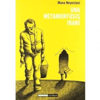 Una metamorfosis iraní (Novela gráfica)