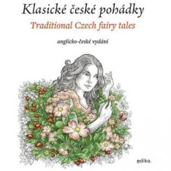 KlasickÃ© ÄeskÃ© pohÃ¡dky: anglicko-ÄeskÃ© vydÃ¡nÃ­