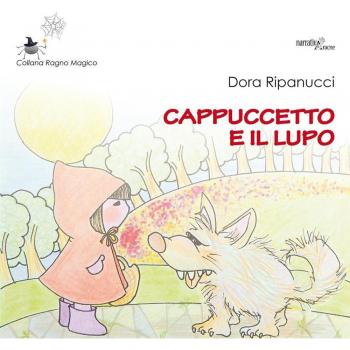 Cappuccetto e il lupo
