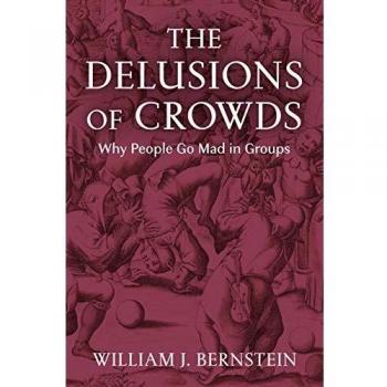 The Delusions of Crowds