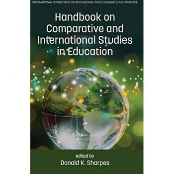 Handbook on Comparative and International Studies in Education(HC) (International Perspectives on Educational Policy, Research and Practice)