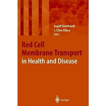 Red Cell Membrane Transport in Health and Disease