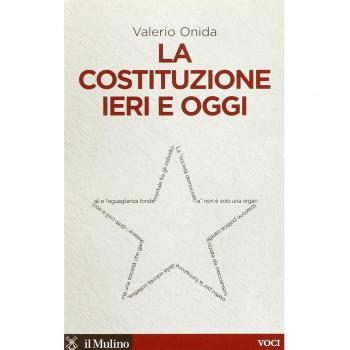 La Costituzione ieri e oggi