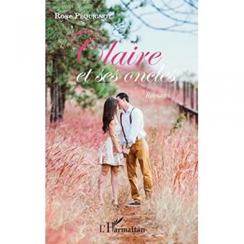 Péquignot, Rose: Claire et ses oncles