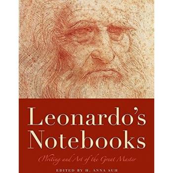 Leonardo's Notebooks : Writing and Art of the Great Master