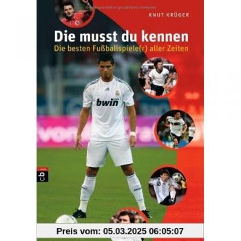 Die musst du kennen