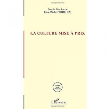 La culture mise à prix