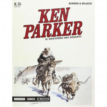 Il sentiero dei giganti. Ken Parker classic: 35