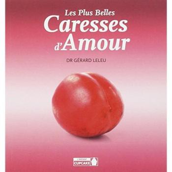 Les plus belles caresses d'amour