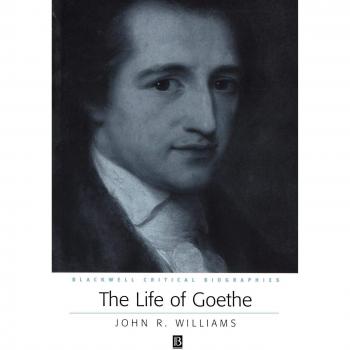 The Life of Goethe, Blackwell Critical Biographies (Paper)