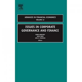 Issues in Corporate Governance and Finance: Advances in Financial Economics, Band 12