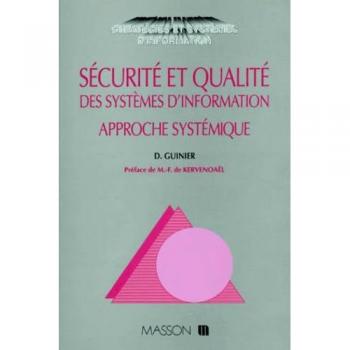 SECURITE ET QUALITE DES SYSTEMES D'INFORMATION. Approche systémique