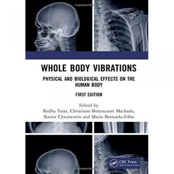 Whole Body Vibrations: Physical and Biological Effects on the Human Body